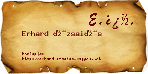 Erhard Ézsaiás névjegykártya